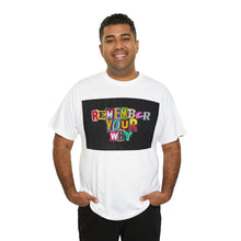 Load image into Gallery viewer, MTC "Remember Your Why" Unisex Tee