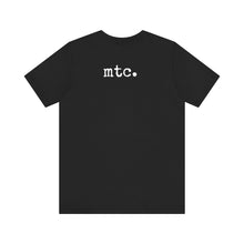Load image into Gallery viewer, MTC "Mentally Tough Collection" Unisex Tee