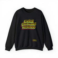 Load image into Gallery viewer, MTC "Protect Your Mental Real Estate" Unisex Sweatshirt