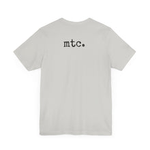 Load image into Gallery viewer, MTC "Mentally Tough Collection" Unisex Tee