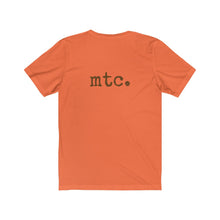 Load image into Gallery viewer, MTC "Meditation, Tranquility, Calm" Unisex Tee