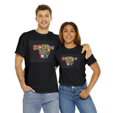 Load image into Gallery viewer, MTC &quot;Remember Your Why&quot; Unisex Tee
