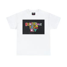 Load image into Gallery viewer, MTC &quot;Remember Your Why&quot; Unisex Tee
