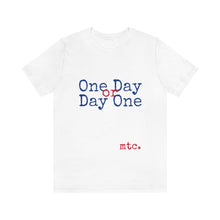 Load image into Gallery viewer, MTC &quot;Make Today Count&quot; Unisex tee
